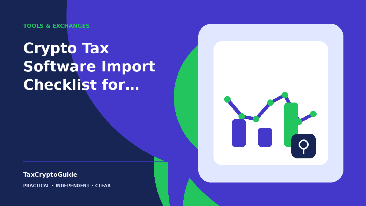 Crypto Tax Software Import Checklist for United States Taxpayers