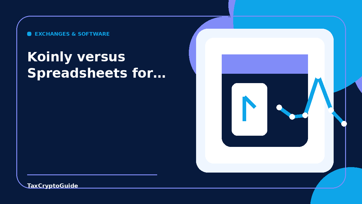 Koinly versus Spreadsheets for Cryptocurrency Tax Reporting